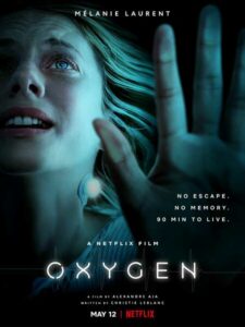 Gataway Films Netflix Oxygen Alexandre Aja