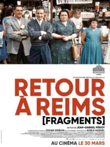 Retour à Reims Les films de Pierre Retour à Reims Jean Gabriel Périot