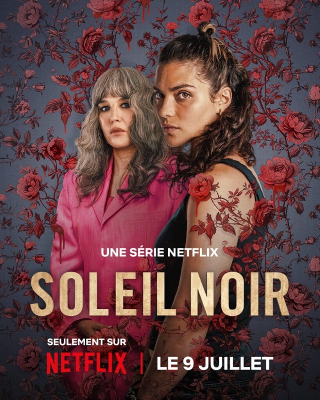 Netflix Itineraire Productions Soleil Noir Marie Jardillier et Edouard Salier